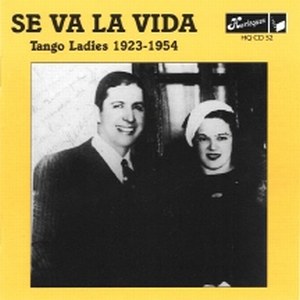 Se Va La Vida | Tango Ladies 1923-1954