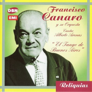 Canta Alberto Arenas - El tango de Buenos Aires