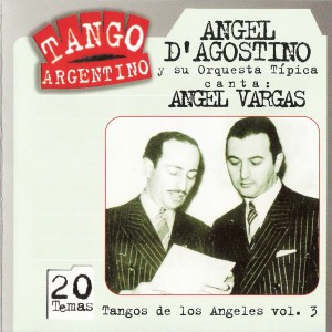 Tangos de los Angeles Vol. 3