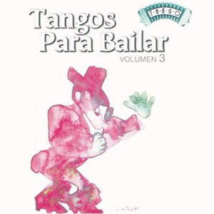 Tangos Para Bailar | Volumen 3