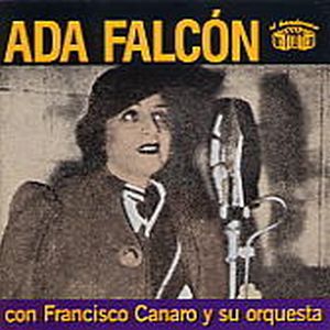 Ada Falcón con Francisco Canaro y su orquesta